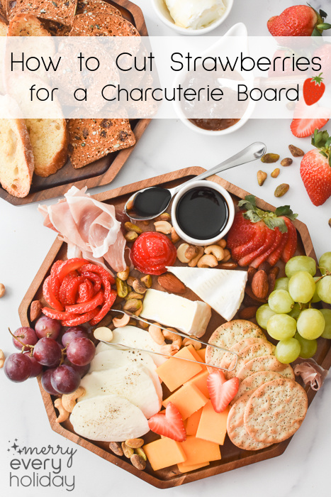 Learn how to cut strawberries for a charcuterie board, Four ways to cut strawberries for charcuterie! #charcuterie #holidays #holiday #appetizer #horsdoeuvres #cheeseboard #meatandcheeseboard #partyfood #christmas #thanksgiving #mothersday #babyshower #bridalshower